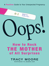 Cover image for Oops! How to Rock the Mother of All Surprises
